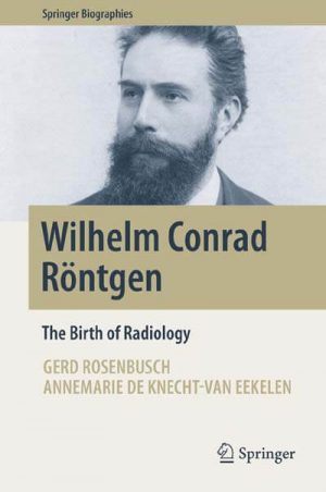 Springer Wilhelm Conrad Rontgen