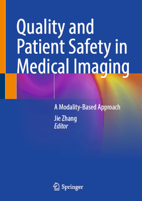 Quality and Patient Safety in Imaging